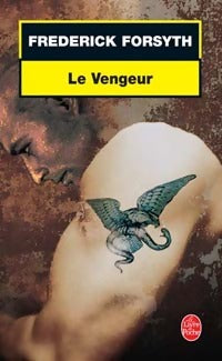 Le vengeur - Frederick Forsyth -  Le Livre de Poche - Livre