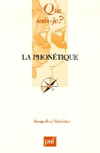 La phonétique - Jacqueline Vaissière -  Que sais-je - Livre