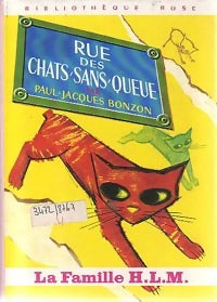 La famille H.L.M. Tome VIII : Rue des Chats-sans-queue - Paul-Jacques Bonzon -  Bibliothèque rose (3ème série) - Livre