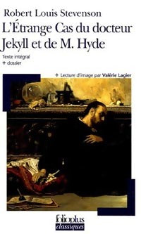 L'étrange cas du Dr Jekyll et de Mr Hyde - Robert Louis Stevenson -  Folio Plus Classiques - Livre