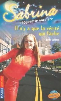 Sabrina Tome XXXVI : Il n'y a que la vérité qui fâche - Leslie Goldman -  Pocket jeunesse - Livre