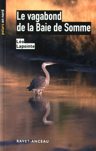 Le vagabond de la baie de Somme - Léo Lapointe -  Polars en nord - Livre
