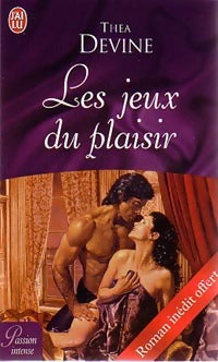 Les jeux du plaisir - Théa Devine -  J'ai Lu - Livre