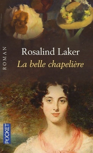 La belle chapelière - Rosalind Laker -  Pocket - Livre