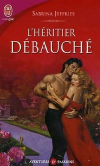 L'héritier débauché - Sabrina Jeffries -  J'ai Lu - Livre