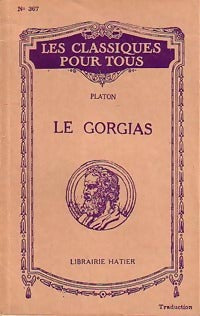 Le Gorgias - Platon -  Les classiques pour tous - Livre
