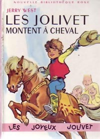 Les Jolivet montent à cheval - Jerry West -  Bibliothèque rose (2ème série - Nouvelle Bibliothèque Rose) - Livre