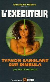 Typhon sanglant sur Dimbula - Don Pendleton -  L'Exécuteur - Livre