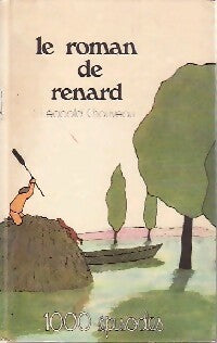 Le roman de Renard - Léopold Chauveau -  1000 épisodes - Livre