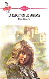 La réddition de Suzanna - Nora Roberts -  Harlequin (2ème série) - Livre