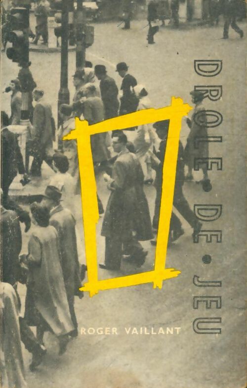 Drôle de jeu - Roger Vailland -  Bibliothèque Mondiale - Livre