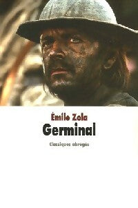 Germinal - Emile Zola -  Les classiques abrégés - Livre