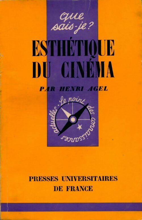 Esthétique du cinéma - Henri Agel -  Que sais-je - Livre