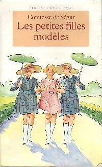 Les petites filles modèles - Comtesse De Ségur -  Bibliothèque rose (4ème série) - Livre