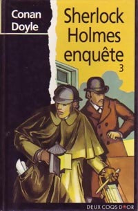 Sherlock Holmes enquête Tome III - Arthur Conan Doyle -  Mot de Passe - Livre