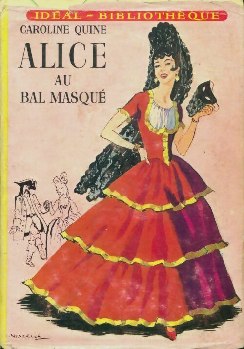 Alice au bal masqué - Quine C. -  Idéal-Bibliothèque - Livre