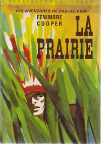 La prairie - James Fenimore Cooper -  Bibliothèque verte (2ème série) - Livre