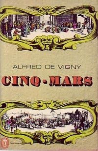 Cinq-Mars - Alfred De Vigny -  Le Livre de Poche - Livre