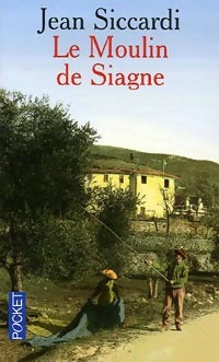 Le moulin de Siagne - Jean Siccardi -  Pocket - Livre