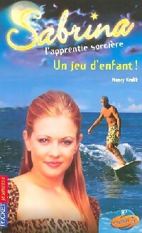 Sabrina Tome XXXVII : Un jeu d'enfant ! - Nancy Krulik -  Pocket jeunesse - Livre