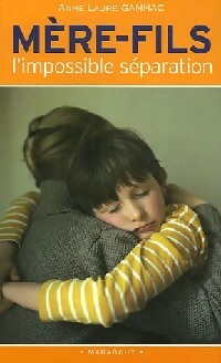 Mère-fils : L'impossible séparation - Anne-Laure Gannac -  Poche pratique - Livre