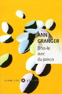 Dites-le avec du poison - Ann Granger -  Piccolo - Livre