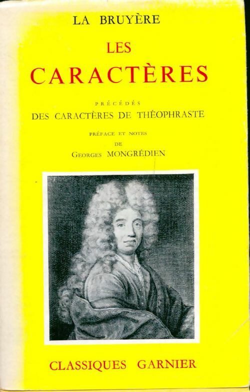 Les caractères - Jean De la Bruyère -  Classiques Garnier - Livre