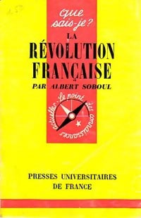 La Révolution française - Albert Soboul -  Que sais-je - Livre