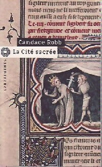 La cité sacrée - Candace Robb -  Labyrinthes - Livre
