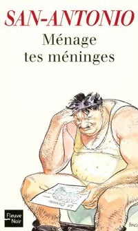 Ménage tes méninges - San-Antonio -  San-Antonio (2ème Série) - Livre