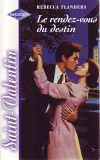 Le rendez-vous du destin - Rebecca Flanders -  Azur - Livre