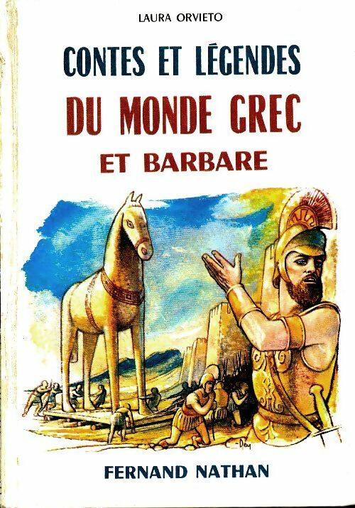 Contes et Légendes du monde Grec et Barbare - Laura Orvieto -  Contes et Légendes de tous les pays - Livre