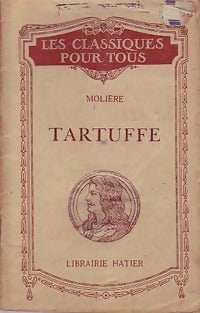 Le tartuffe - Molière -  Les classiques pour tous - Livre