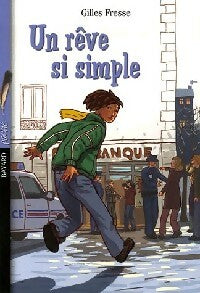 Un rêve si simple - Gilles Fresse -  Je bouquine - Livre