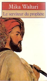 Le serviteur du prophète - Mika Waltari -  Pocket - Livre