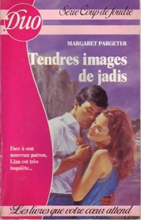 Tendres images de jadis - Margaret Pargeter -  Duo, Série Coup de Foudre - Livre