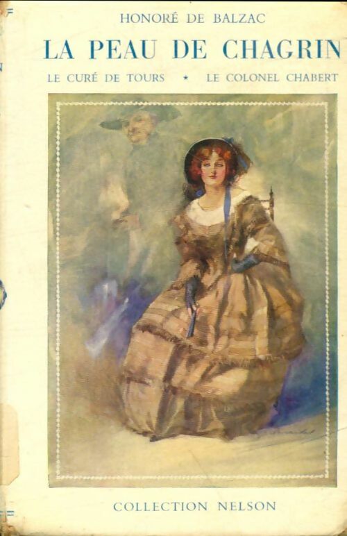 La peau de chagrin - Honoré De Balzac -  Nelson - Livre