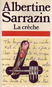 La crèche - Albertine Sarrazin -  Pocket - Livre