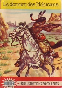 Le dernier des Mohicans - James Fenimore Cooper ; Collectif ; Francis Cooper -  Mulder Junior - Livre