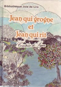 Jean qui grogne et jean qui rit - Comtesse De Ségur -  Bibliothèque Joie de Lire - Livre