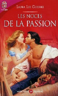 Les noces de la passion - Laura Lee Guhrke -  J'ai Lu - Livre