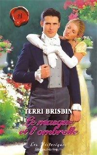Le masque et l'ombrelle - Terri Brisbin -  Les Historiques - Livre