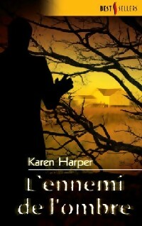 L'ennemi de l'ombre - Karen Harper -  Best-Sellers Harlequin - Livre