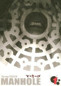 Manhole Tome I - Tetsuya Tsutsui -  Mangas - Ki-oon - Livre