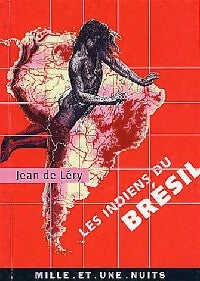Les indiens du Brésil - Jean De Léry -  La petite collection - Livre