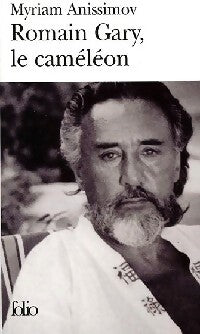 Romain Gary, le caméléon - Myriam Anissimov -  Folio - Livre
