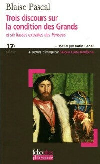 Trois discours sur la condition des Grands - Blaise Pascal -  Folio Plus - Livre