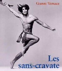 Les sans-cravate - Gianni Versace -  Petit carré - Livre