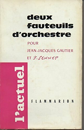 Deux fauteuils d'orchestre - J. Sennep -  L'actuel - Livre