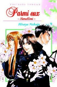 Parmi eux Tome IX - Hisaya Nakajo -  Shojo - Tonkam - Livre